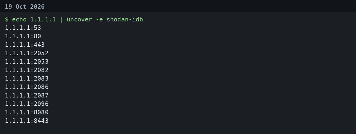uncover v1.2.1 on 19 Oct 2026 listing Shodan InternetDB ports for 1.1.1.1, including 53, 80, 443, 8080, and 8443.