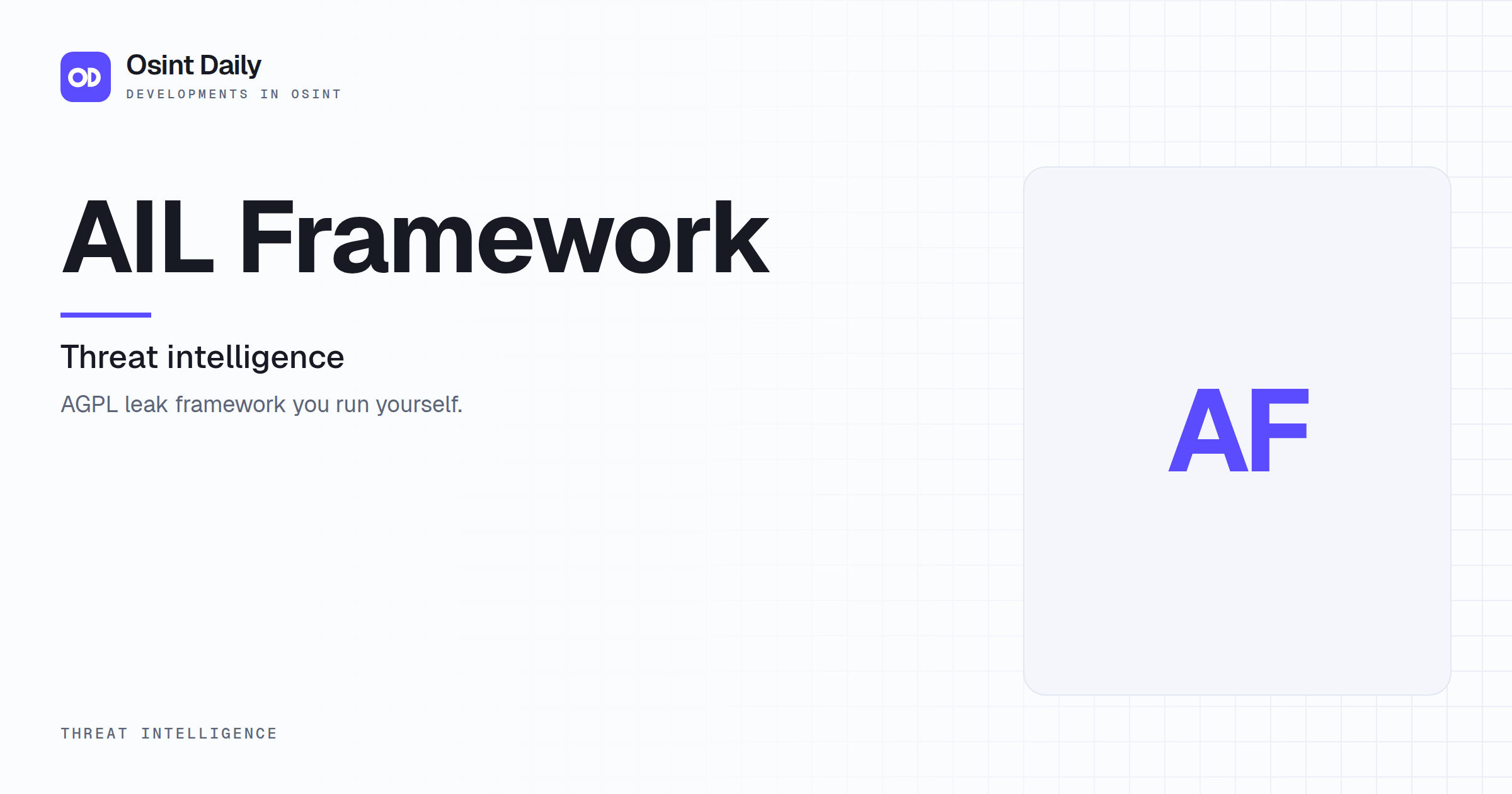 Osint Daily cover for AIL Framework, under Threat intelligence, published 16 Oct 2026. The right side is a monogram because no capture is filed. AGPL leak framework you run yourself.