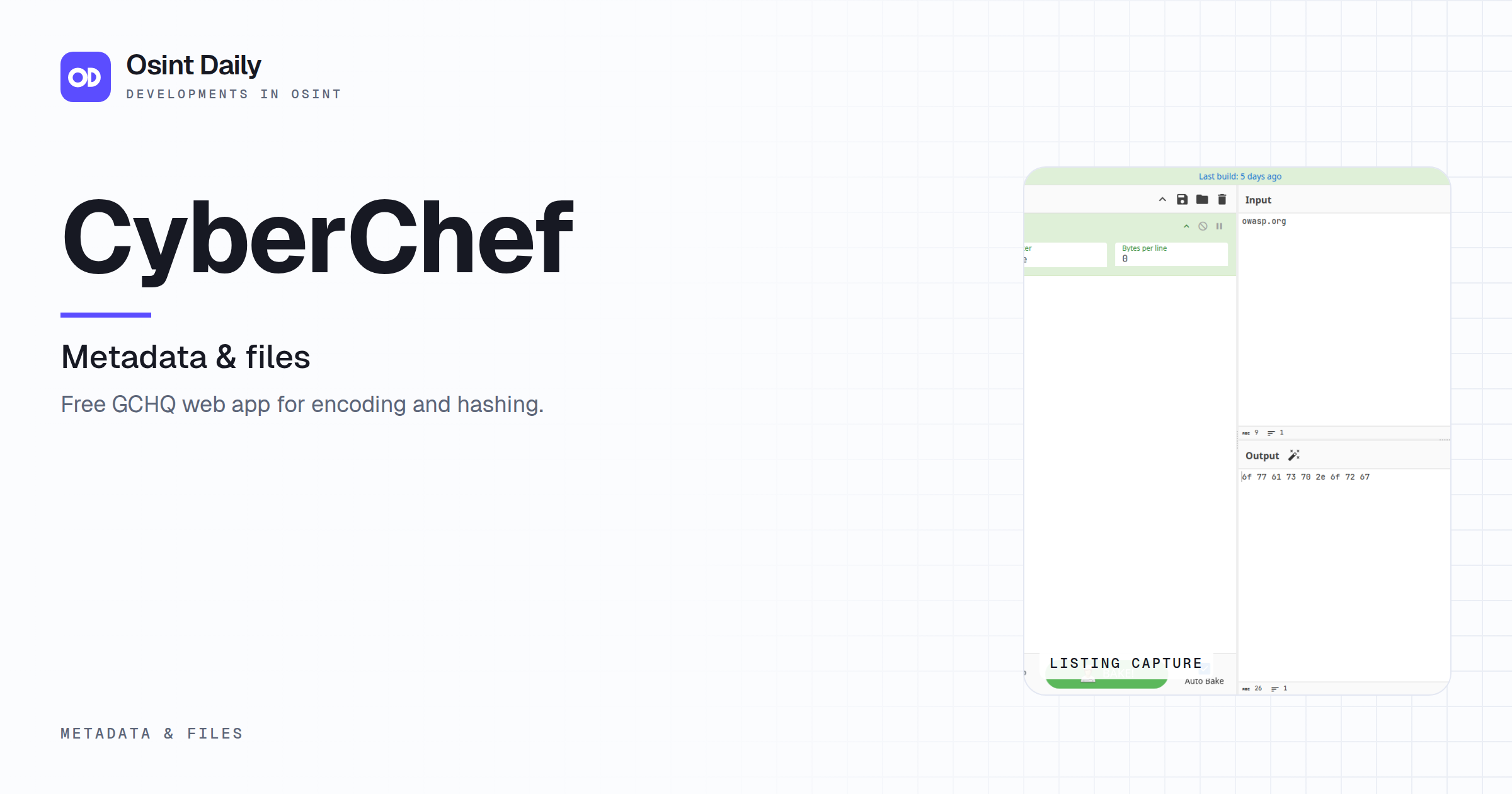 Osint Daily cover for CyberChef, under Metadata & files, published 16 Oct 2026. The right side crops the listing capture. Free GCHQ web app for encoding and hashing.
