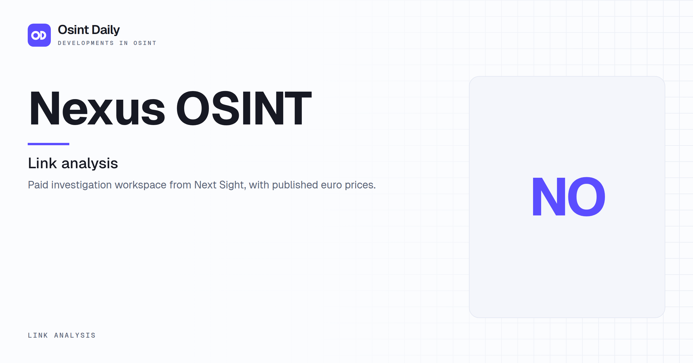 Osint Daily cover for Nexus OSINT, under Link analysis, published 16 Oct 2026. The right side is a monogram because no capture is filed. Paid investigation workspace from Next Sight, with published.