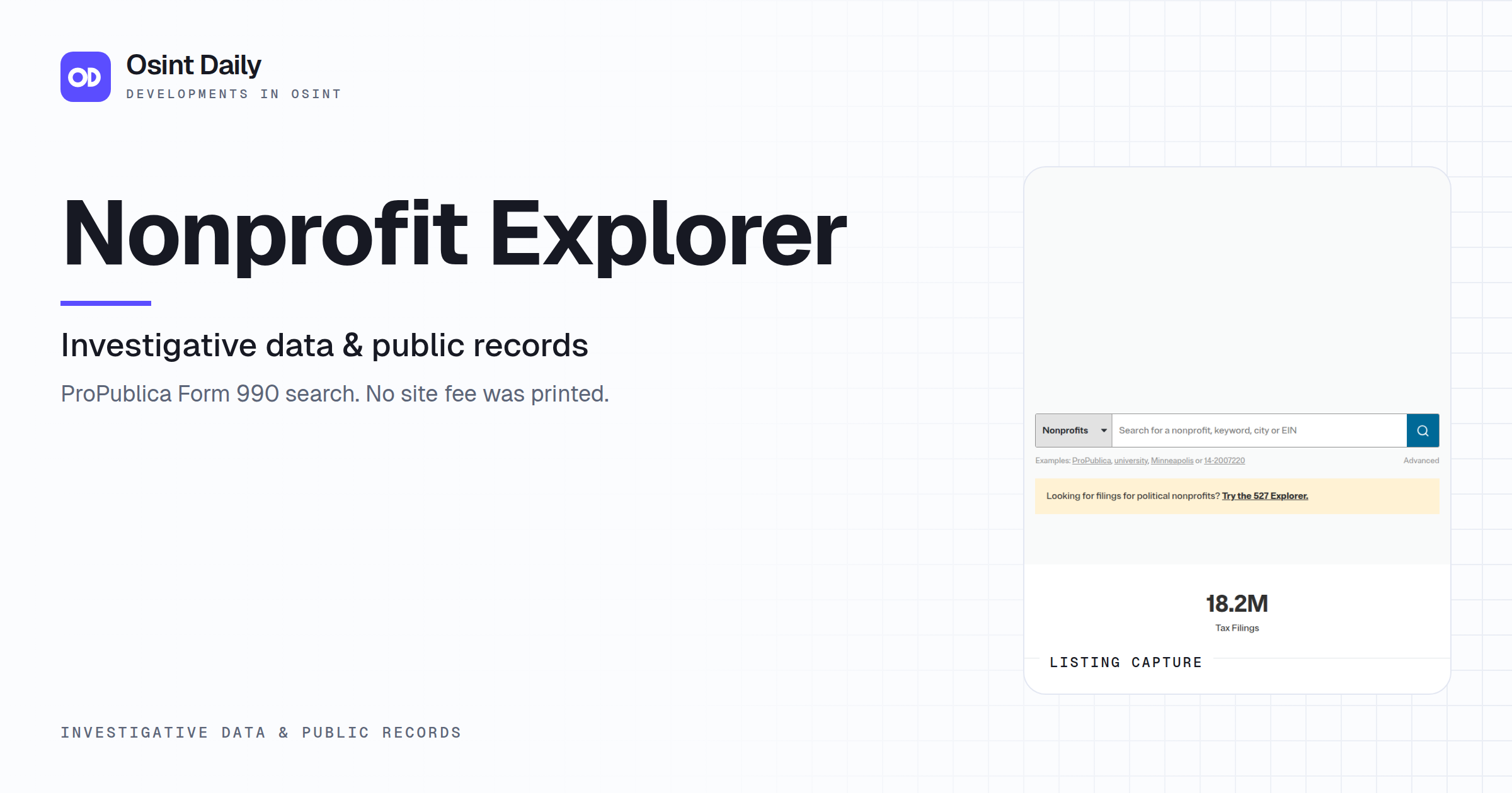 Osint Daily cover for Nonprofit Explorer, under Investigative data & public records, published 23 Oct 2026. The right side crops the listing capture. ProPublica Form 990 search. No site fee was.
