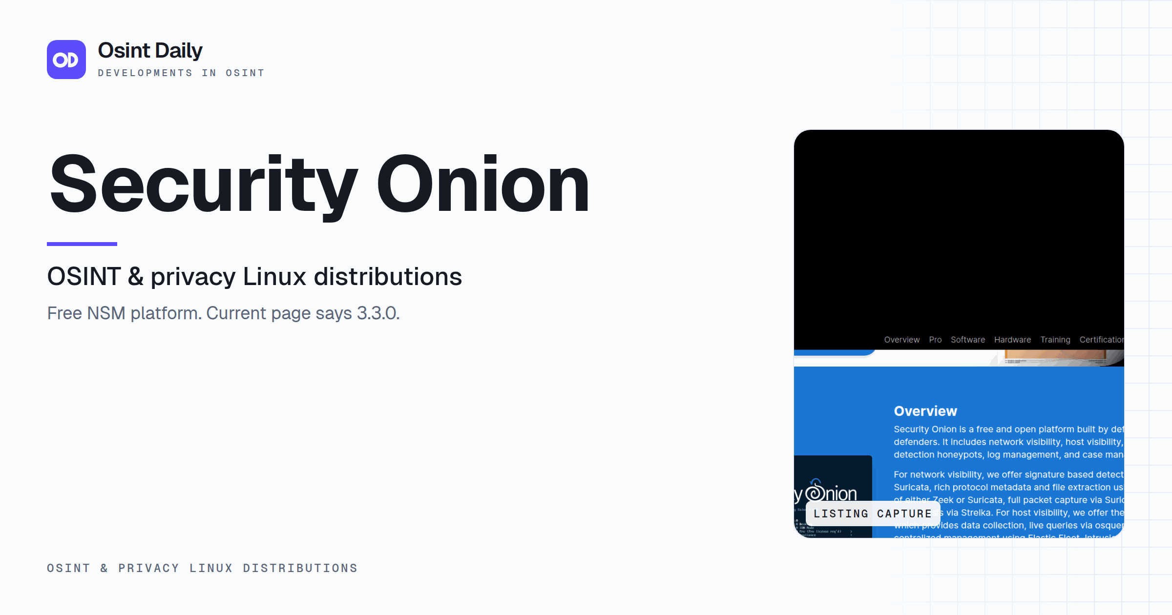 Osint Daily cover for Security Onion, under OSINT & privacy Linux distributions, published 16 Oct 2026. The right side crops the listing capture. Free NSM platform. Current page says 3.3.0.
