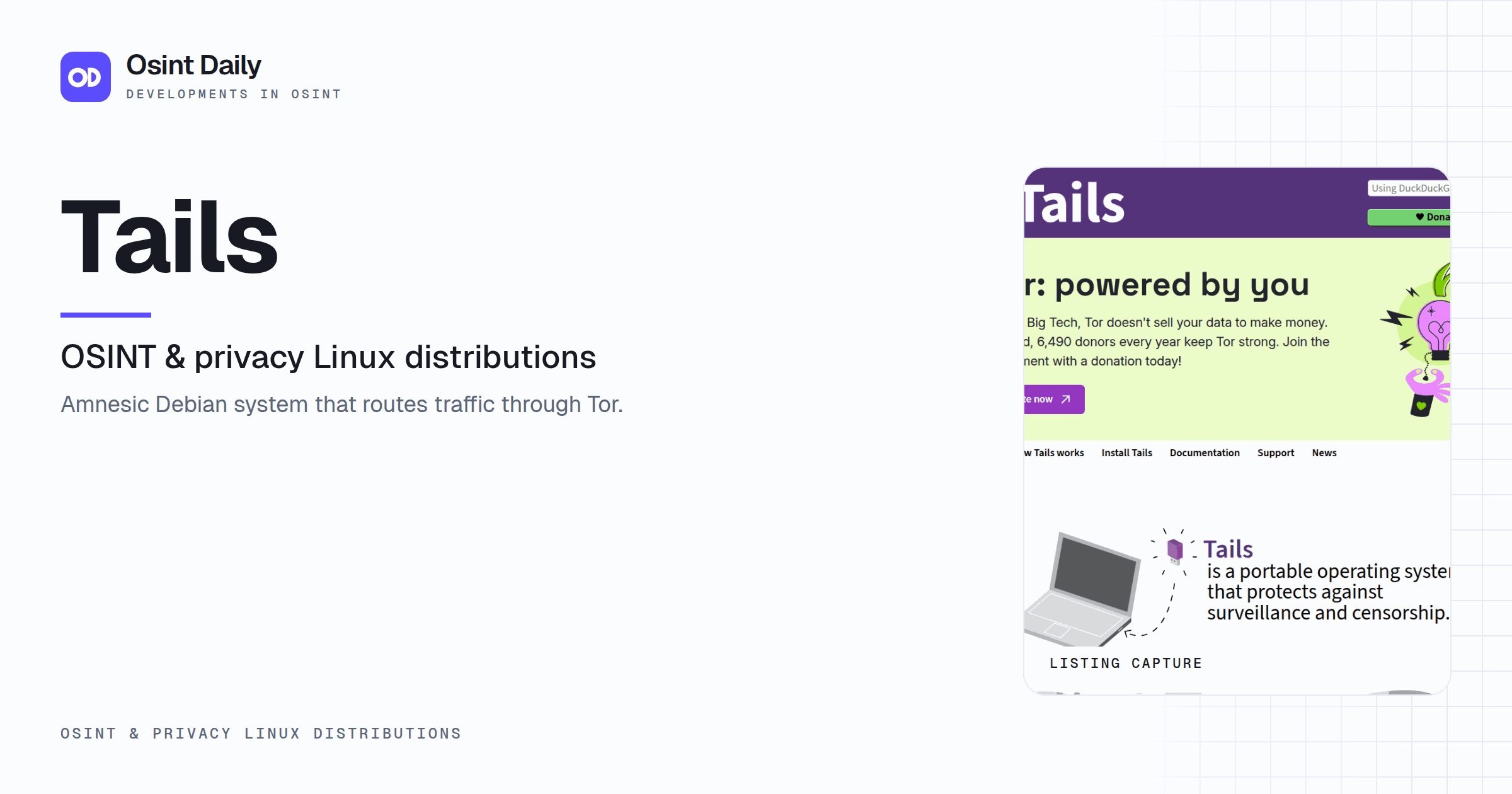 Osint Daily cover for Tails, under OSINT & privacy Linux distributions, published 16 Oct 2026. The right side crops the listing capture. Amnesic Debian system that routes traffic through Tor.