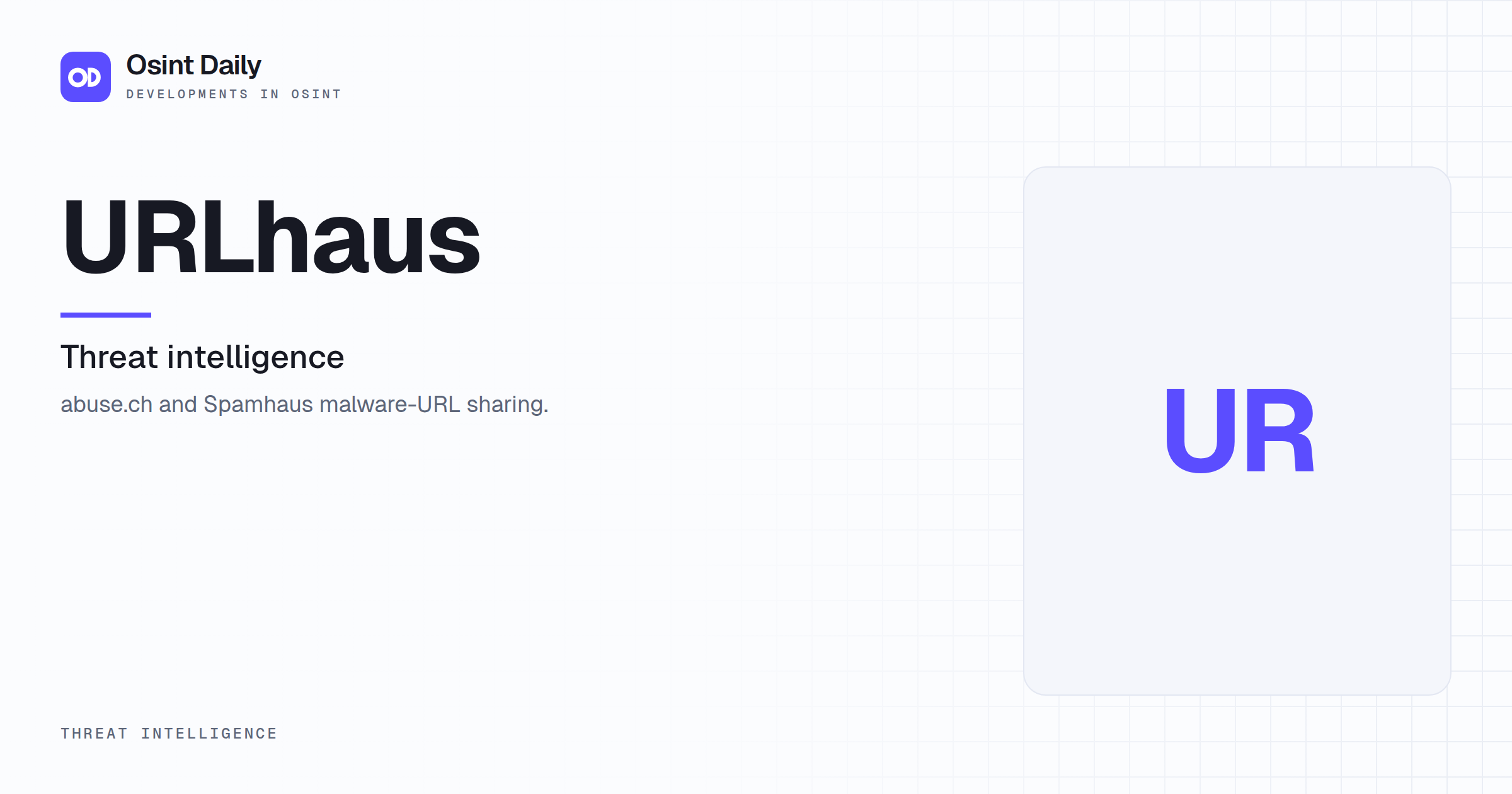 Osint Daily cover for URLhaus, under Threat intelligence, published 16 Oct 2026. The right side is a monogram because no capture is filed. abuse.ch and Spamhaus malware-URL sharing.