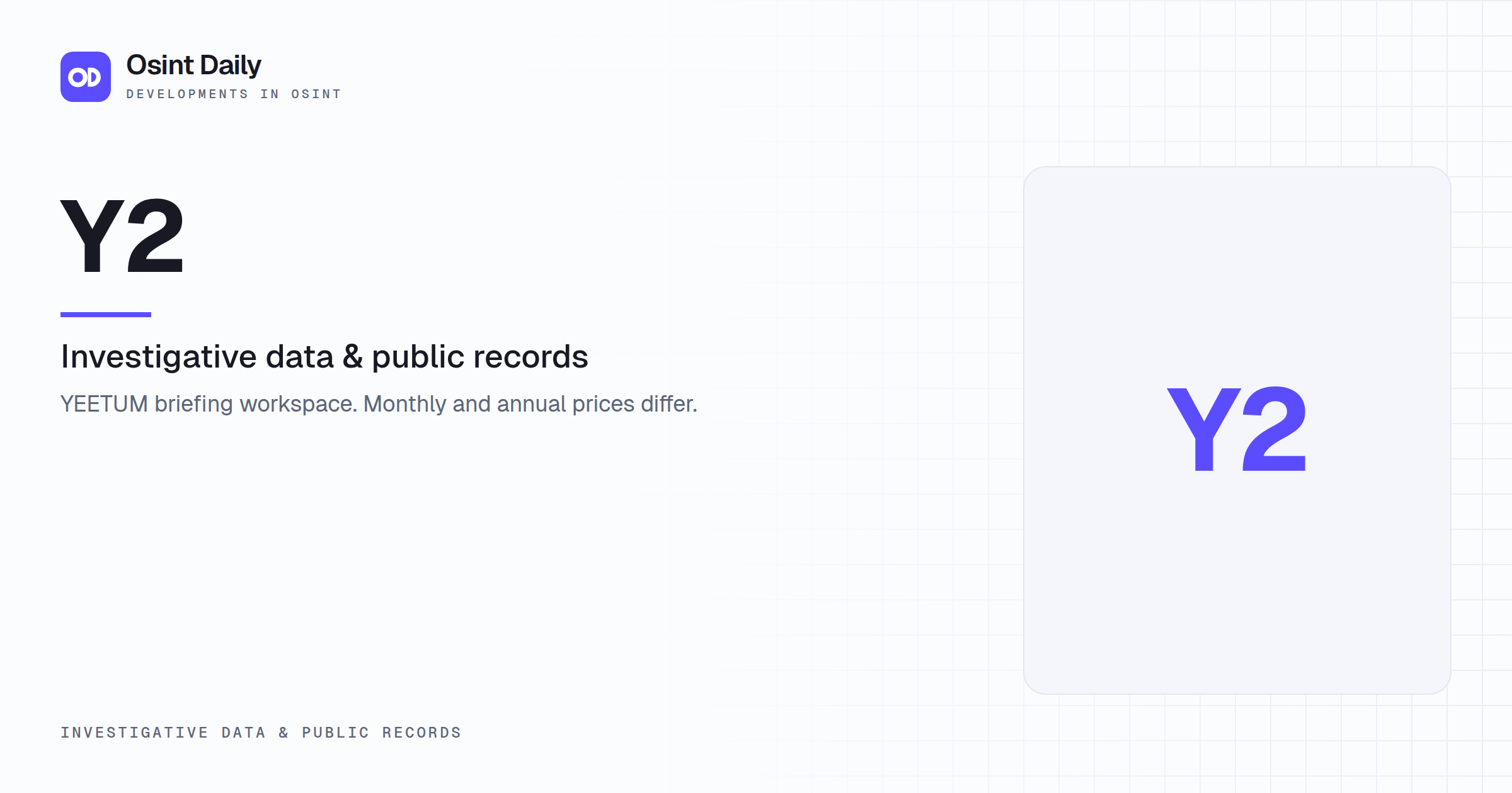 Osint Daily cover for Y2, under Investigative data & public records, published 23 Oct 2026. The right side is a monogram because no capture is filed. YEETUM briefing workspace. Monthly and annual.